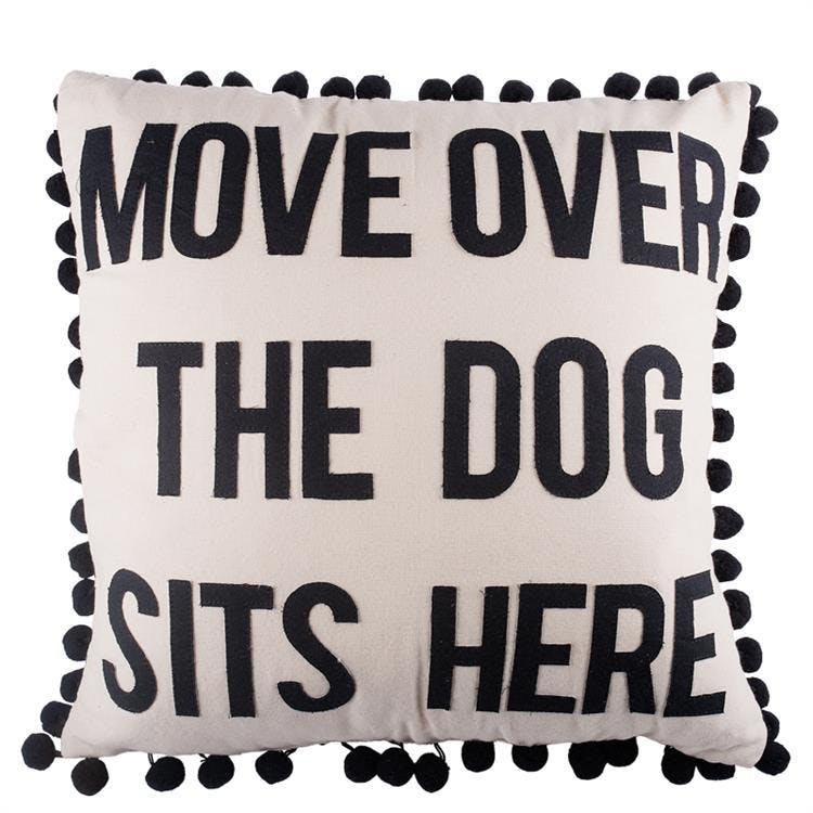 move over dog sits here pillow